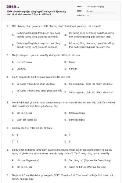 100+ câu trắc nghiệm tổng hợp Khoa học dữ liệu trong kinh tế và kinh doanh có đáp án - Phần 3