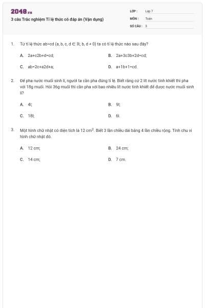 3 câu Trắc nghiệm Tỉ lệ thức có đáp án (Vận dụng)