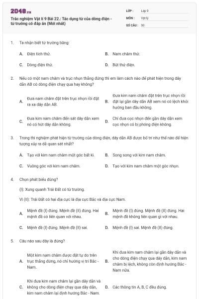 Trắc nghiệm Vật lí 9 Bài 22.: Tác dụng từ của dòng điện - từ trường có đáp án (Mới nhất)
