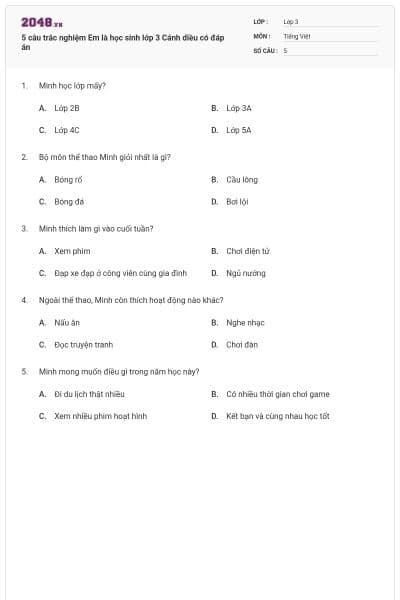 5 câu trắc nghiệm Em là học sinh lớp 3 Cánh diều có đáp án