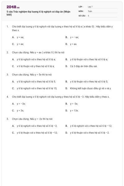5 câu Trắc nghiệm Đại lượng tỉ lệ nghịch có đáp án (Nhận biết)