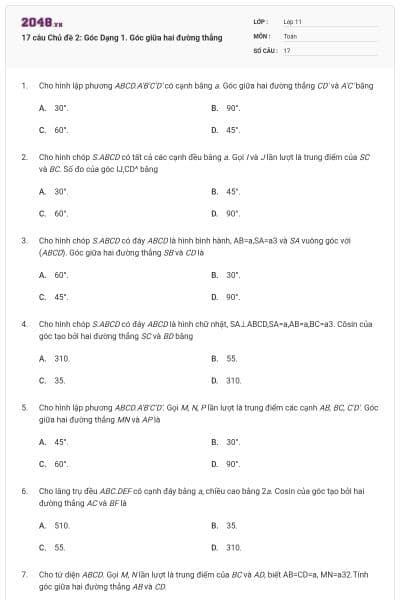 17 câu Chủ đề 2: Góc Dạng 1. Góc giữa hai đường thẳng