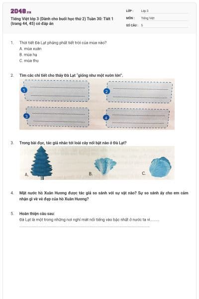 Tiếng Việt lớp 3 (Dành cho buổi học thứ 2) Tuần 30: Tiết 1 (trang 44, 45) có đáp án