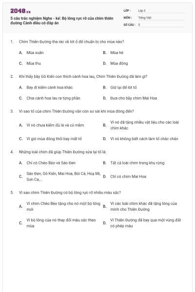 5 câu trắc nghiệm Nghe - kể: Bộ lông rực rỡ của chim thiên đường Cánh diều có đáp án
