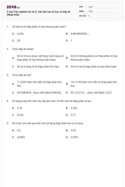 5 câu Trắc nghiệm Số vô tỉ. Căn bậc hai số học có đáp án (Nhận biết)