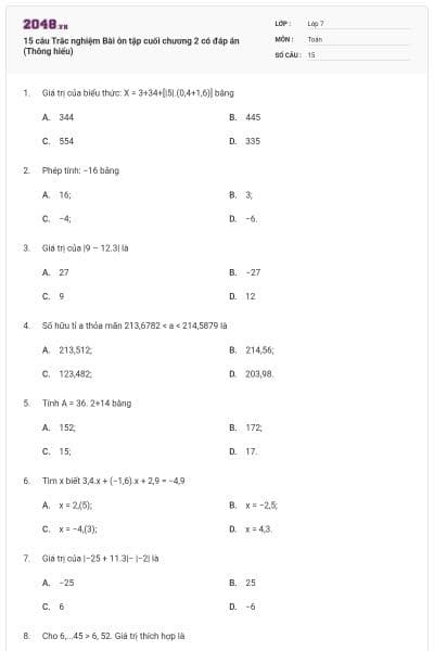 15 câu Trắc nghiệm Bài ôn tập cuối chương 2 có đáp án (Thông hiểu)