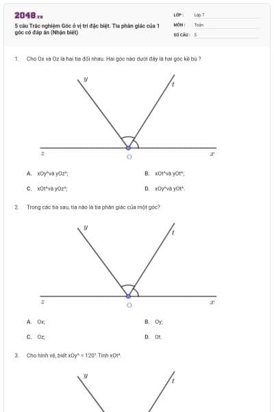 5 câu Trắc nghiệm Góc ở vị trí đặc biệt. Tia phân giác của 1 góc có đáp án (Nhận biết)