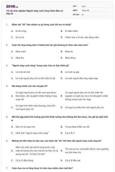 18 câu trắc nghiệm Người chạy cuối cùng Cánh diều có đáp án