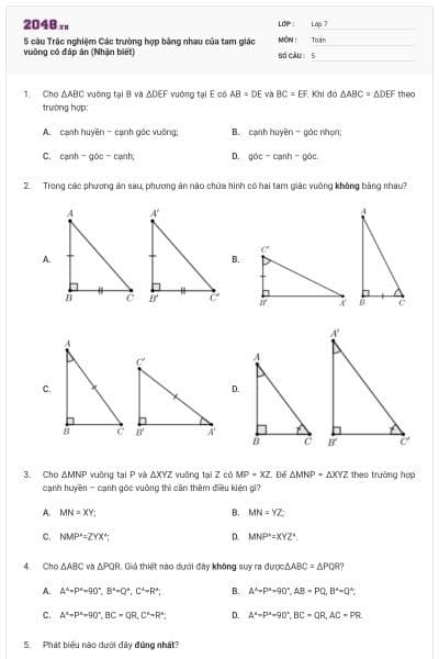 5 câu Trắc nghiệm Các trường hợp bằng nhau của tam giác vuông có đáp án (Nhận biết)