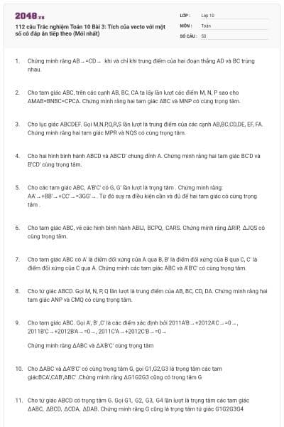 112 câu Trắc nghiệm Toán 10 Bài 3: Tích của vecto với một số có đáp án tiếp theo (Mới nhất)