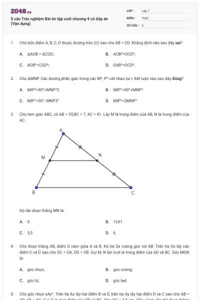 5 câu Trắc nghiệm Bài ôn tập cuối chương 4 có đáp án (Vận dụng)