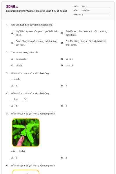 8 câu trắc nghiệm Phân biệt s/x, n/ng Cánh diều có đáp án