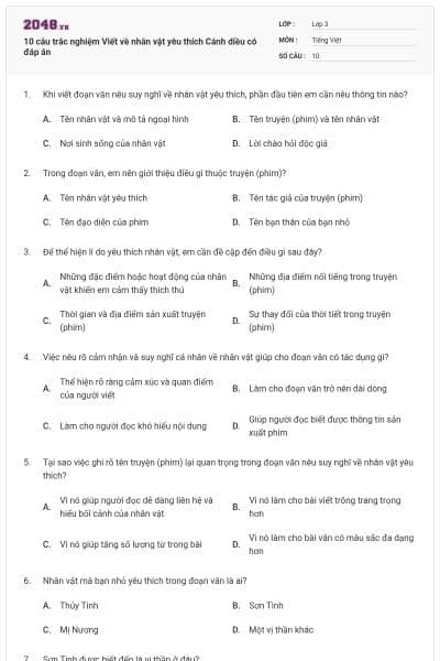 10 câu trắc nghiệm Viết về nhân vật yêu thích Cánh diều có đáp án