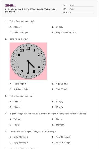 8 câu trắc nghiệm Toán lớp 3 Xem đồng hồ. Tháng – năm (có đáp án)