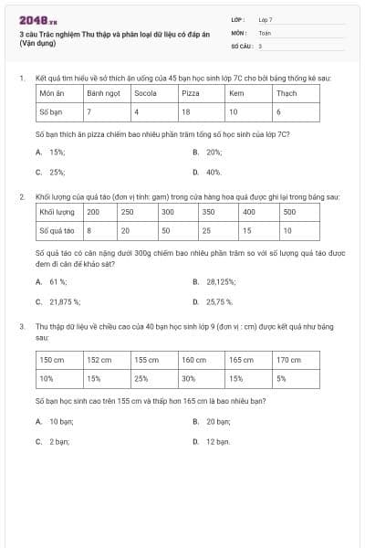 3 câu Trắc nghiệm Thu thập và phân loại dữ liệu có đáp án (Vận dụng)