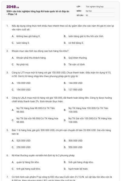 500+ câu trắc nghiệm tổng hợp Kế toán quốc tế có đáp án - Phần 14
