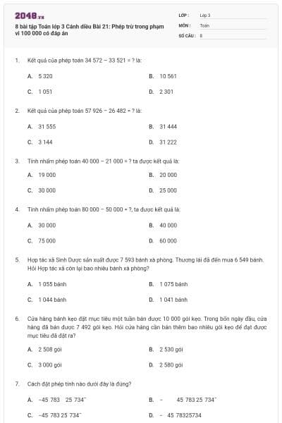 8 bài tập Toán lớp 3 Cánh diều Bài 21: Phép trừ trong phạm vi 100 000 có đáp án
