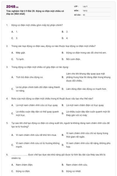 Trắc nghiệm Vật lí 9 Bài 28. Động cơ điện một chiều có đáp án (Mới nhất)