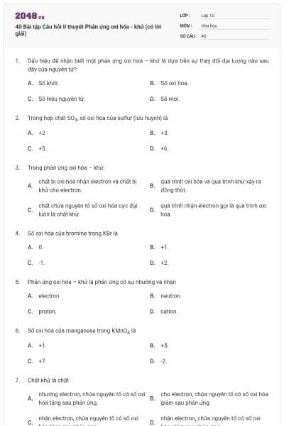 40 Bài tập Câu hỏi lí thuyết Phản ứng oxi hóa - khử (có lời giải)