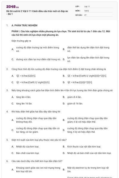 Đề thi cuối kì 2 Vật lí 11 Cánh diều cấu trúc mới có đáp án - Đề 1