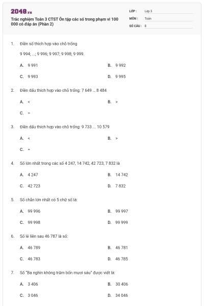 Trắc nghiệm Toán 3 CTST Ôn tập các số trong phạm vi 100 000 có đáp án (Phần 2)