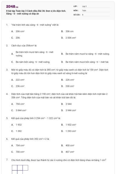 8 bài tập Toán lớp 3 Cánh diều Bài 36: Đơn vị đo diện tích. Xăng - ti - mét vuông có đáp án