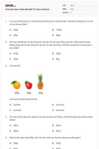 8 bài tập Toán 3 Cánh diều Bài 15: Gam có đáp án