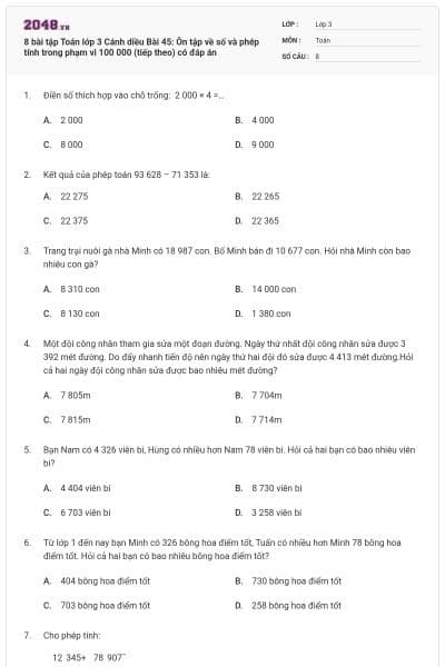 8 bài tập Toán lớp 3 Cánh diều Bài 45: Ôn tập về số và phép tính trong phạm vi 100 000 (tiếp theo) có đáp án