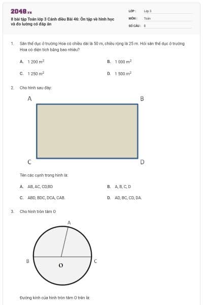 8 bài tập Toán lớp 3 Cánh diều Bài 46: Ôn tập về hình học và đo lường có đáp án