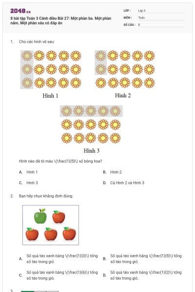 8 bài tập Toán 3 Cánh diều Bài 27: Một phần ba. Một phần năm. Một phần sáu có đáp án