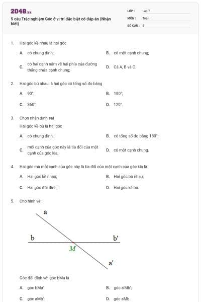 5 câu Trắc nghiệm Góc ở vị trí đặc biệt có đáp án (Nhận biết)