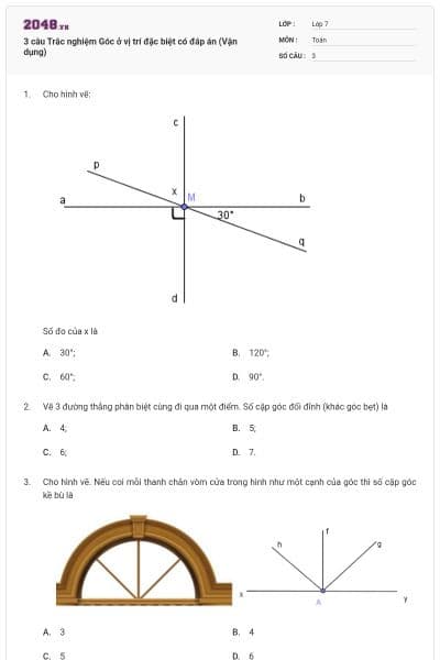 3 câu Trắc nghiệm Góc ở vị trí đặc biệt có đáp án (Vận dụng)