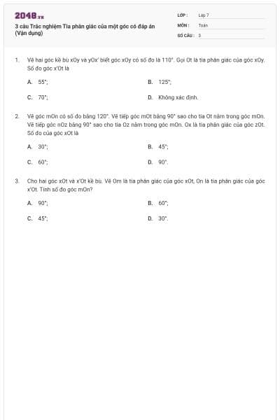 3 câu Trắc nghiệm Tia phân giác của một góc có đáp án (Vận dụng)