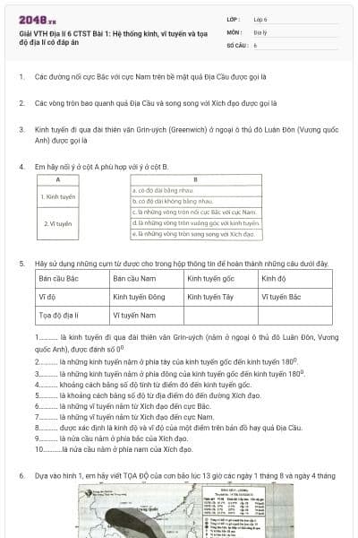 Giải VTH Địa lí 6 CTST Bài 1: Hệ thống kinh, vĩ tuyến và tọa độ địa lí có đáp án
