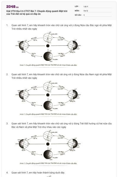 Giải VTH Địa lí 6 CTST Bài 7: Chuyển động quanh Mặt trời của Trái đất và hệ quả có đáp án