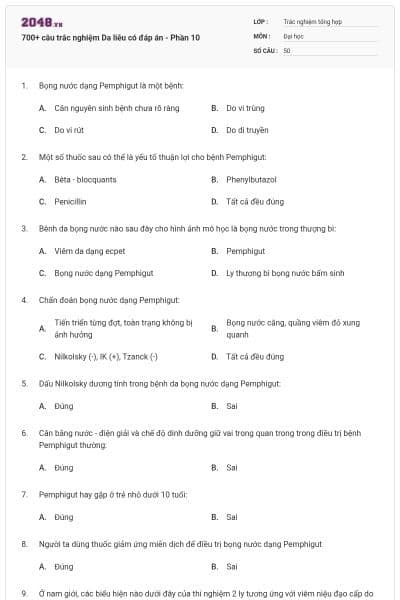 700+ câu trắc nghiệm Da liễu có đáp án - Phần 10