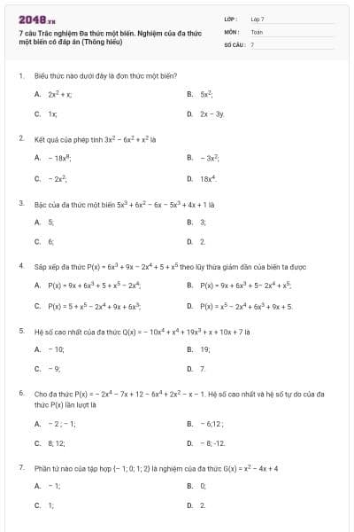 7 câu Trắc nghiệm Đa thức một biến. Nghiệm của đa thức một biến có đáp án (Thông hiểu)