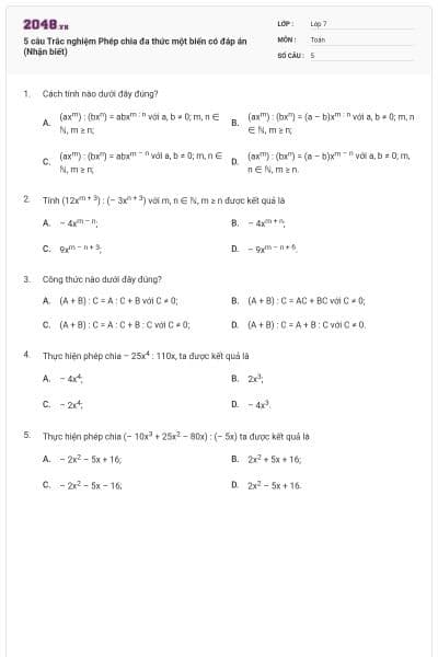 5 câu Trắc nghiệm Phép chia đa thức một biến có đáp án (Nhận biết)