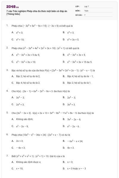 7 câu Trắc nghiệm Phép chia đa thức một biến có đáp án (Thông hiểu)