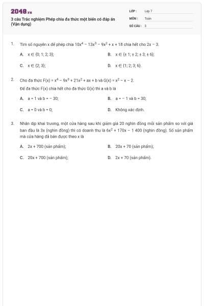 3 câu Trắc nghiệm Phép chia đa thức một biến có đáp án (Vận dụng)