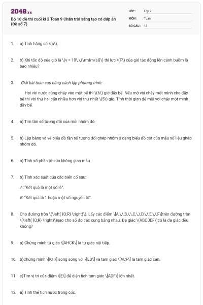 Bộ 10 đề thi cuối kì 2 Toán 9 Chân trời sáng tạo có đáp án (Đề số 7)