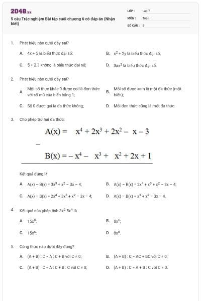 5 câu Trắc nghiệm Bài tập cuối chương 6 có đáp án (Nhận biết)