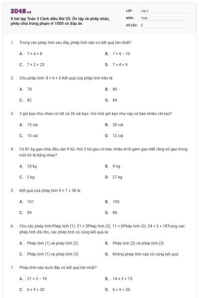 8 bài tập Toán 3 Cánh diều Bài 55: Ôn tập về phép nhân, phép chia trong phạm vi 1000 có đáp án