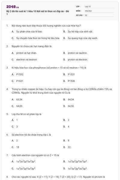 Bộ 2 đề thi cuối kì 1 Hóa 10 Kết nối tri thức có đáp án - Đề 1