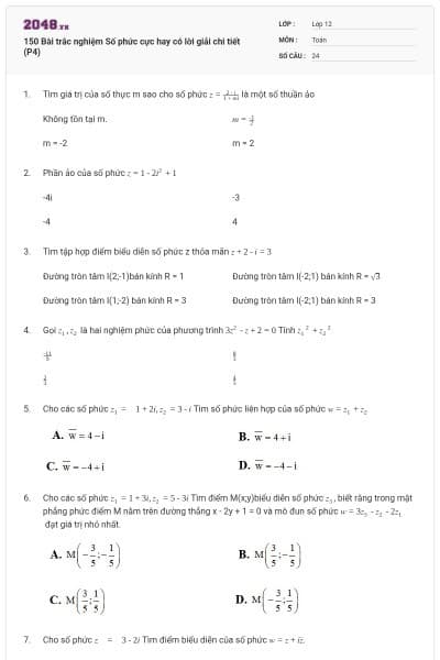 150 Bài trắc nghiệm Số phức cực hay có lời giải chi tiết (P4)