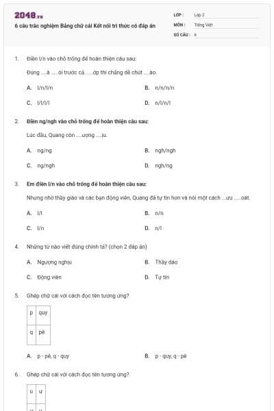 6 câu trắc nghiệm Bảng chữ cái Kết nối tri thức có đáp án