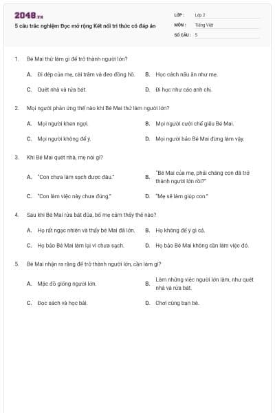 5 câu trắc nghiệm Đọc mở rộng Kết nối tri thức có đáp án