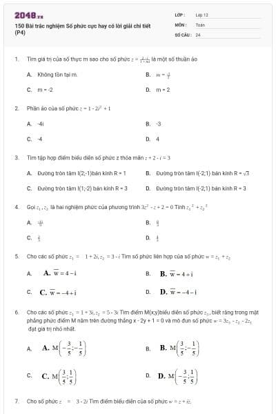 150 Bài trắc nghiệm Số phức cực hay có lời giải chi tiết (P4)