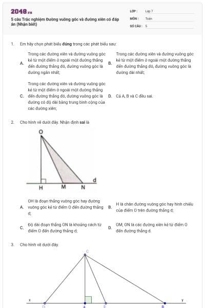 5 câu Trắc nghiệm Đường vuông góc và đường xiên có đáp án (Nhận biết)
