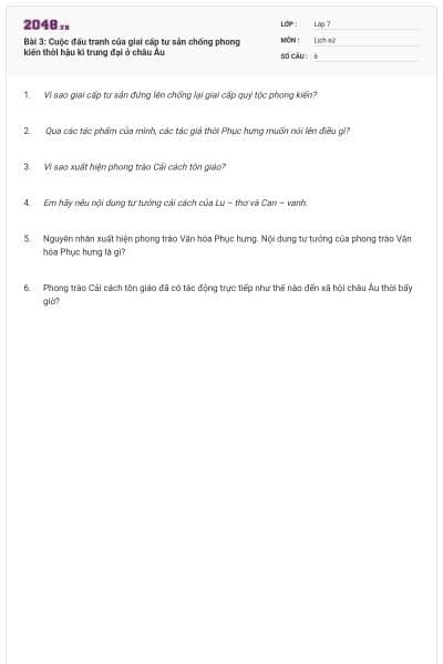 Bài 3: Cuộc đấu tranh của giai cấp tư sản chống phong kiến thời hậu kì trung đại ở châu Âu